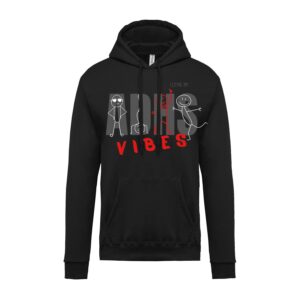 Hoodie Motiv I love my ADHS Vibes